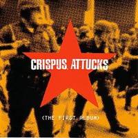 Crispus Attucks : The First Album (Reissue)